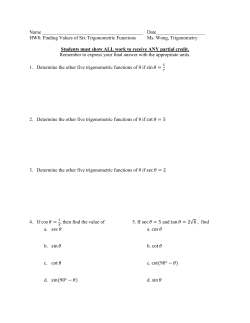 Finding Values of Six Trigonometric Functions Ms. W