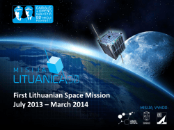 First Lithuanian Space Mission July 2013 &ndash; March 2014