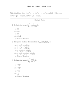 Math 231 - Merit - Mock Exam 1 Trig identities: sin 2 x + cos 2 x = 1