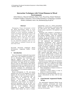 Interaction Techniques for Virtual Humans in a Mixed Environment