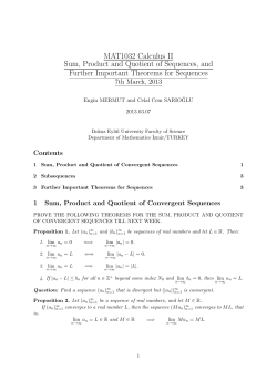MAT1032 Calculus II Sum, Product and Quotient of Sequences, and