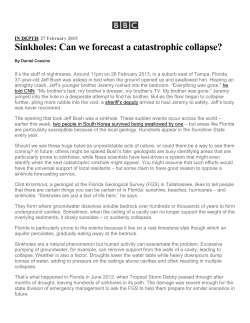 Sinkholes: Can we forecast a catastrophic