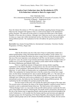 Analyse Iran`s behaviour since the Revolution in 1979. Is its