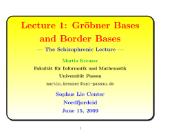 Lecture 1: Gröbner Bases and Border Bases