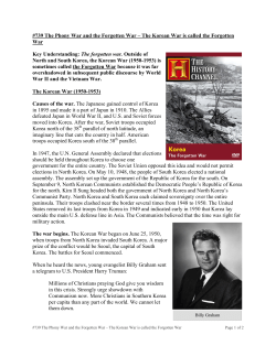 The Korean War is called the Forgotten War