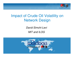 Impact of Crude Oil Volatility on Network Design