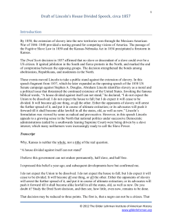 Draft of Lincoln`s House Divided Speech, circa 1857 Introduction