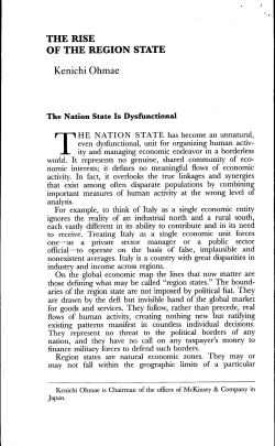 THE RISE OF THE REGION STATE Kenichi Ohmae