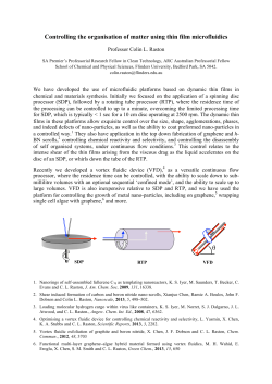 Controlling the organisation of matter using thin film microfluidics