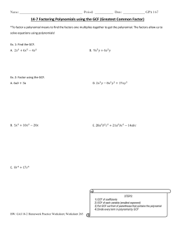 14-7 Factoring Polynomials using the GCF (Greatest Common Factor)