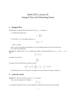 Math 231E, Lecture 25. Integral Test and Estimating Sums