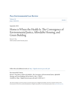 The Convergence of Environmental Justice, Affordable Housing