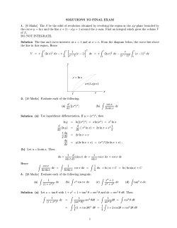 SOLUTIONS TO FINAL EXAM 1. [6 Marks] The S be the solid of