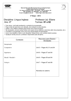 L&iacute;ngua Inglesa Professor (a): Eliane Ano: 8&ordm; Turmas: 81 e 82