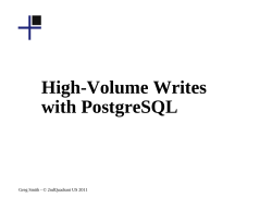 High-Volume Writes with PostgreSQL