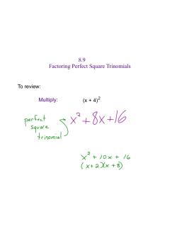 8.9 Factoring Perfect Square Trinomials