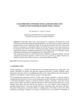 cold pressing powder with assisted friction compaction for high