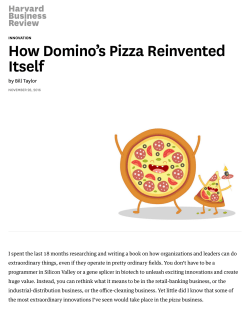 INNOVATION How Domino`s Pizza Reinvented Itself