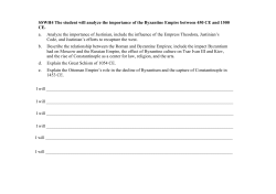 SSWH4 The student will analyze the importance of the Byzantine