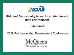 Risk and Opportunity in an Uncertain Interest Rate Environment