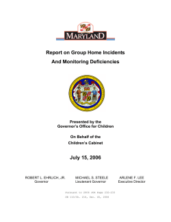Report on Group Home Incidents And Monitoring Deficiencies July