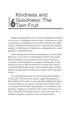 Kindness and Goodness: The Twin Fruit