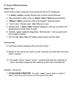 1. A (witch / which) named Glenda had a friend named Brenda. 2
