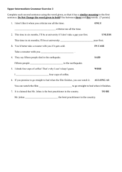 Upper Intermediate Grammar Exercise 3 Complete each second