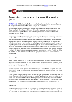 Persecution continues at the reception centre