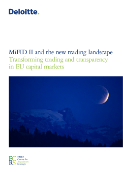 MiFID II and the new trading landscape Transforming