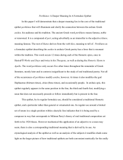 Periklutos: A Deeper Meaning In A Formulaic Epithet In this paper I