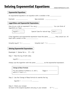 logba = Example 1: Solve for x. 5x = 32