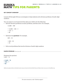 Estimate the quotient. 5,492 &divide; 72 &asymp; 5,600 &divide; 70 = 560 &divide; 7 = 80