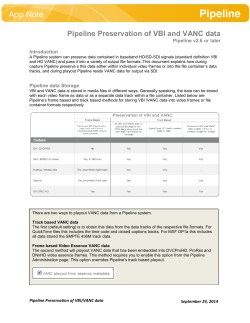 Pipeline Preservation of VBI and VANC data