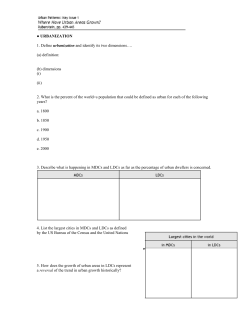 URBANIZATION 1. Define urbanization and identify its two