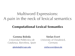 Multiword Expressions: A pain in the neck of lexical semantics