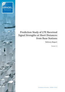 Prediction Study of LTE Received Signal Strengths at Short