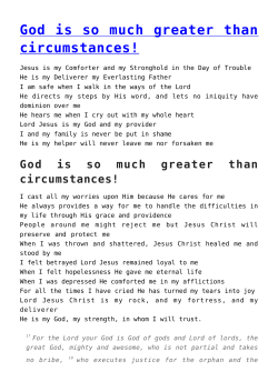 God is so much greater than circumstances!