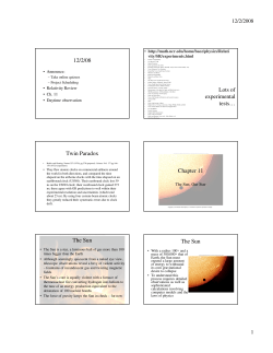 12/2/08 Lots of experimental tests&hellip; Twin Paradox Chapter 11 The