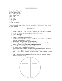 COMMUNION BREAD 6 cups Whole Wheat Flour 1 &frac12; cups White