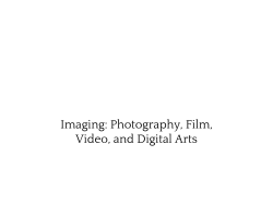 Photography, Film, Video, and Digital Arts