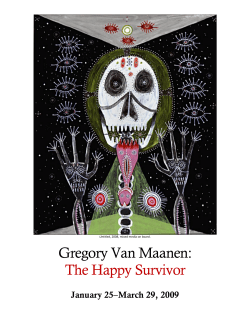Gregory Van Maanen: The Happy Survivor