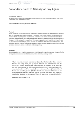 Secondary Gain: To Gainsay or Say Again