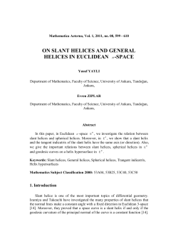 ON SLANT HELICES AND GENERAL HELICES IN