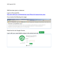 SAM has been given a makeover. Log in on the usual link: http://sam