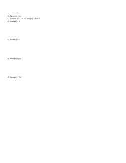 Ch 4 practice test. 1) Suppose f(x) = -2x - 6 and g(x) = 5x + 20