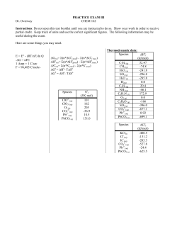 PRACTICE EXAM III Dr. Overway CHEM 162 Instructions: Do not