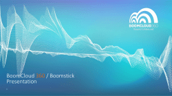 BoomCloud 360 / Boomstick Presentation