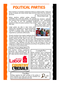 Party Whips Whips organise the daily activities of the parties in the