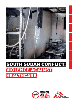 south sudan conflict: violence against healthcare